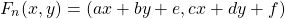 \[F_n(x,y)=(ax + by + e, cx + dy + f)\]